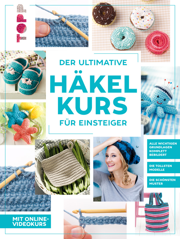 Der ultimative Häkelkurs