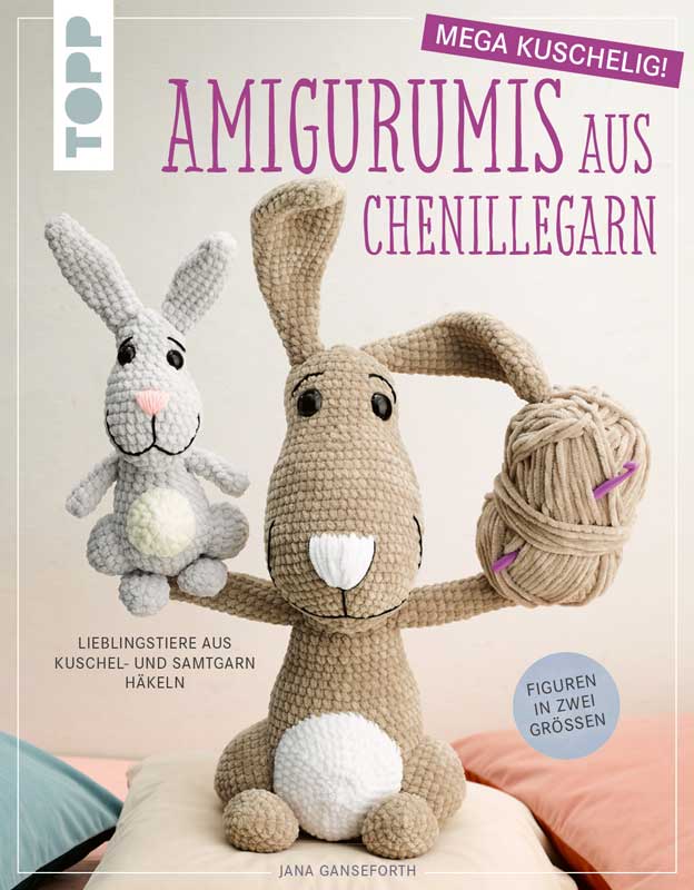 Amigurumis aus Chenillegarn — von Jana Ganseforth